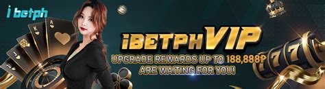IBETPH – VIP UPGRADE REWARDS UP TO 188,888₱.